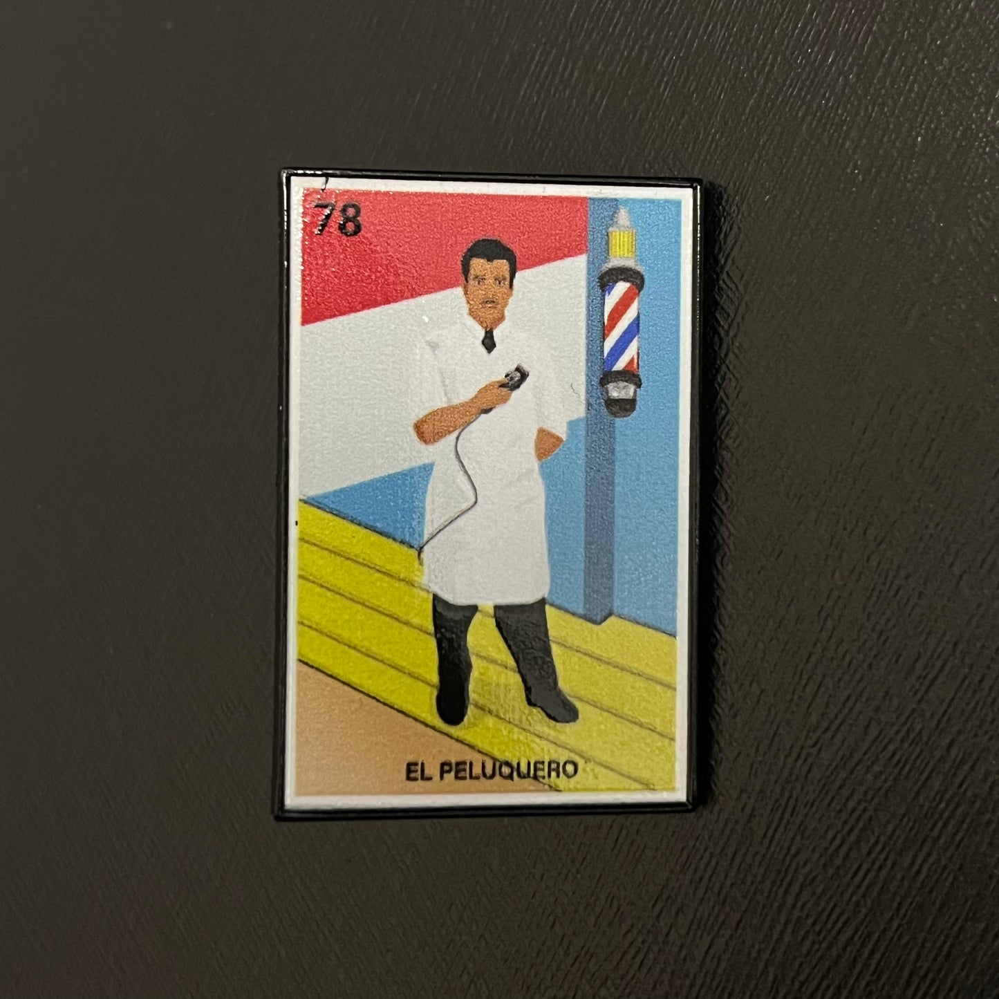 Cali Barber "El Peluquero" Pin